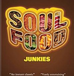 Soul Food Junkies (2012)